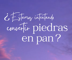 ¡El aliento y el hambre” – Domingo I de Cuaresma, ciclo A