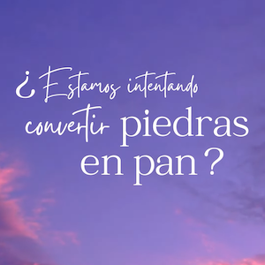 ¡El aliento y el hambre” – Domingo I de Cuaresma, ciclo A