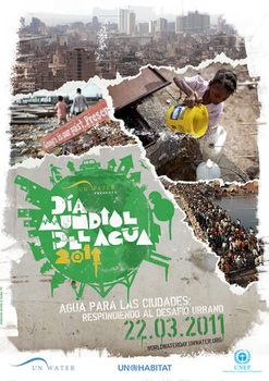 Día Mundial del Agua 2011 –  Agua para las ciudades: respondiendo al desafío urbano