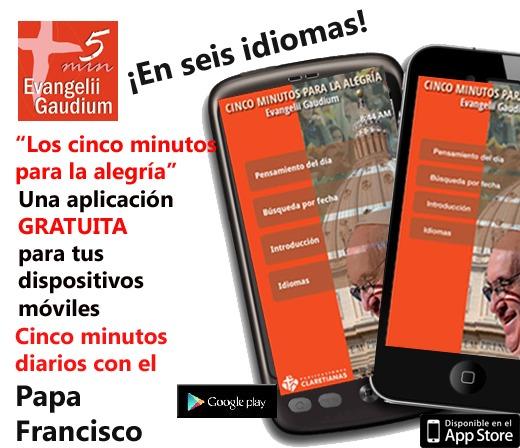 “Los cinco minutos para alegría” (Evangelii Gaudium) App gratuita para smarphone.