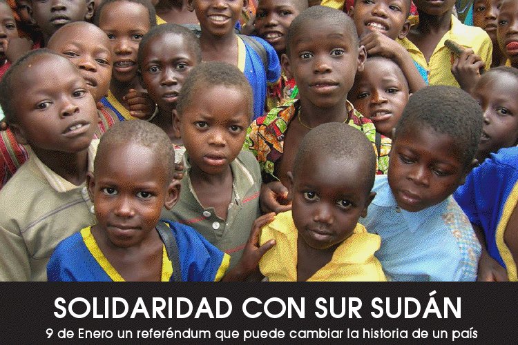 Solidaridad con Sur Sudán: 9 de Enero un Referéndum que puede cambiar la historia de un país