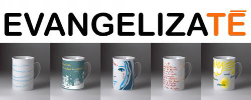 Un original proyecto para la Nueva Evangelización: Evangeliza-té