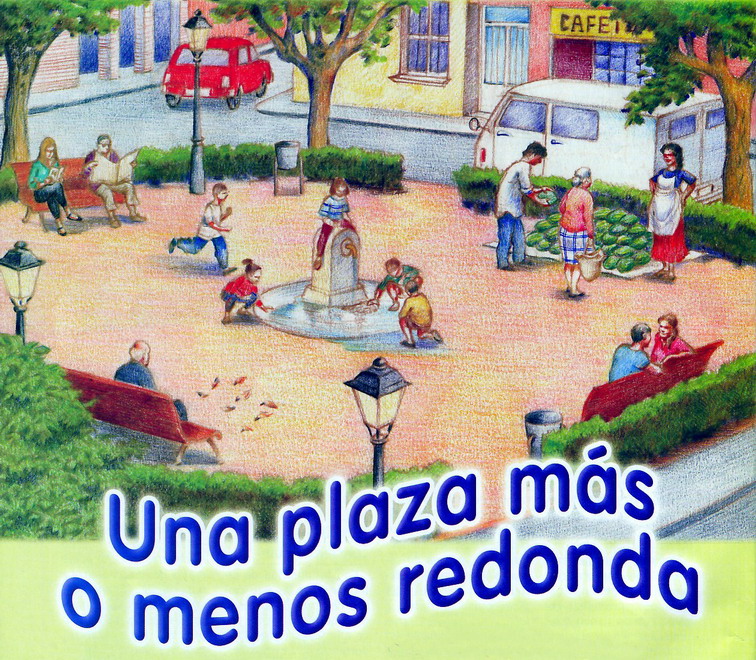 Una plaza mas o menos redonda