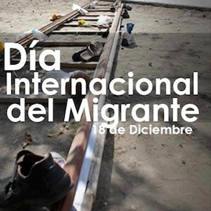 18 de diciembre. Día Internacional del Migrante