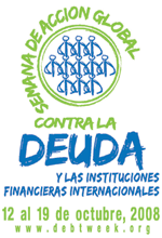 Semana De Acción Global Contra la Deuda y las IFIs 2008