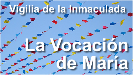 La vocación de María.