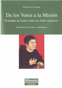 Traducido al castellano por primera vez el ‘De Votis Monasticis’ de Lutero.